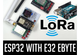 ESP32 with E32-433T LoRa Module Tutorial | LoRa Arduino