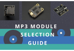 MP3 Module Selection Guide
