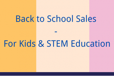 Back to School Sales - For Kids (STEM Education)>