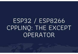 ESP32 / ESP8266 cpplinq: The except operator