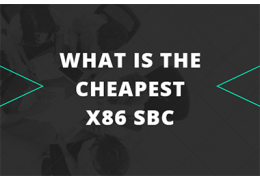 What is the Cheapest x86 Single Board Computer (SBC) You Can Buy in 2023