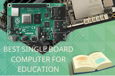 Best Single Board Computer (SBC) for Education>