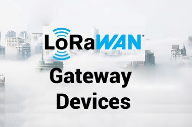What Devices can be used as Lorawan Gateway?>